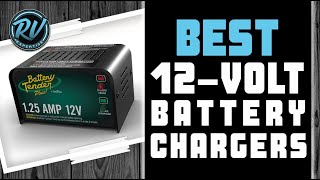 Best 12Volt Battery Chargers ⚡ 2020 Buyer’s Guide  RV Expertise [upl. by Clemmie]