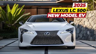 First Look AllElectric 2025 Lexus LC 500 New Model Design  Interior Exterior Review amp More [upl. by Cyprus549]