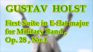 HOLST First Suite in Eflat for Military Band Op 28 No1 Donald Hunsberger Eastman [upl. by Menendez]