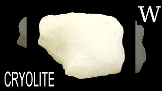 CRYOLITE  WikiVidi Documentary [upl. by Kato396]