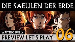 Preview Lets Play Die Säulen der Erde 06 deutsch [upl. by Htebasile]