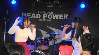 小林友里花・橋村姫 20151223 新宿HEAD POWER [upl. by Egoreg132]