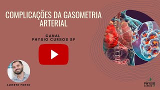 COMPLICAÇÕES DA GASOMETRIA ARTERIAL [upl. by Ahsimrac]