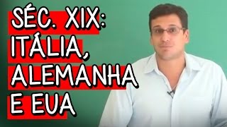 Séc XIX Itália Alemanha e EUA  Resumo para o ENEM História  Descomplica [upl. by Behah]