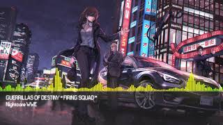 Nightcore quot Firing Squad quot Guerrillas Of Destiny  NJPW Theme [upl. by Moraj]