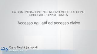 Mochi Sismondi  20  Accesso agli atti ed accesso civico [upl. by Aisekal]