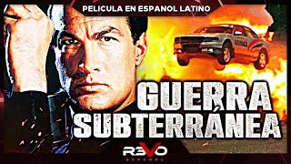 GUERRA SUBTERRÁNEA  STEVEN SEAGAL  PELICULA COMPLETA DE ACCION EN ESPANOL LATINO [upl. by Eltsyrc]