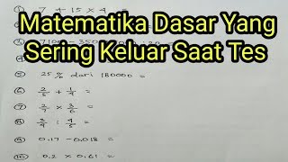 Matematika Dasar PenjumlahanPenguranganPerkalianPembagianAngka pecahanbilangan desimal [upl. by Lusa]