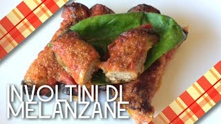 INVOLTINI DI MELANZANE  EGGPLANTS ROLLS 🍆 CRICUCINA [upl. by Ariaek]