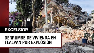 Explosión por acumulación de gas derrumba una vivienda en Tlalpan [upl. by Crissy]