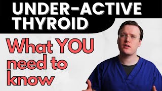 Hypothyroidism  UnderActive Thyroid  What All Patients Need to Know [upl. by Niddala]