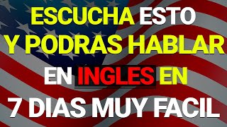 🗽🚀 ESCUCHA ESTO POR 7 DIAS Y TU INGLÉS CAMBIARÁ ✨ APRENDER INGLÉS RÁPIDO 🤯 [upl. by Oirobil]