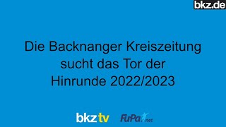 Wahl zum BKZTor der Hinrunde 20222023 [upl. by Audrit504]