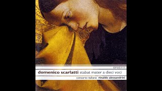 Domenico Scarlatti 16851757  Stabat Mater amp Missa Quatuor Vocum Rinaldo Alessandrini [upl. by Falconer]