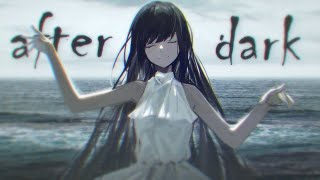 Nightcore  After Dark [upl. by Dleifxam]