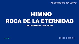 Himno Roca de la Eternidad ♪Instrumental con Letra♪ IDMJI [upl. by Gunning]