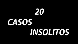 20 CASOS INSOLITOS QUE TIENES QUE VER Parte 1 [upl. by Aener]