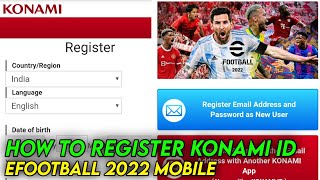 How To Register Konami Id eFootball 2023 Mobile [upl. by Renzo4]