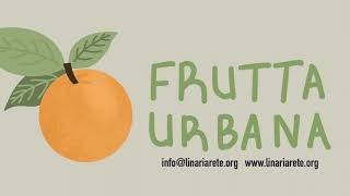 Frutta Urbana [upl. by Rapsac]