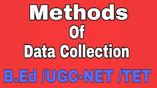 Methods of Data CollectionNaturalistic ObservationInterviewReflective JournalsBEdTETNET [upl. by Arathorn278]