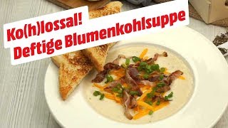 Mit Speck und Käse Blumenkohlsuppe • KochMit [upl. by Drislane71]