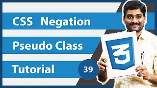 CSS Negation Pseudo Class  CSS not  Pseudo Class Selector  CSS Tutorial 39 [upl. by Dabbs]