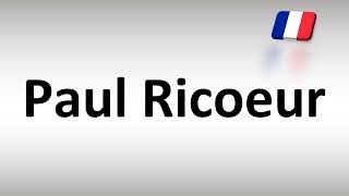 How to Pronounce Paul Ricoeur [upl. by Clarance952]