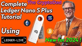 🚀 Complete Ledger Nano S Plus Tutorial 📦  Secure Your Bitcoin Ethereum amp Solana 🔑 [upl. by Ebberta24]