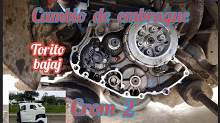 COMO CAMBIAR DISCO DE CLUTCH DE UNA MOTOTAXI TORITO BAJAJ CROM 2 [upl. by Recneps]