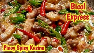 How to Cook Bicol Express Recipe [upl. by Femmine]