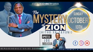 HITHO YA ZAYUNI THE MYSTERY OF ZION  APOSTLE JOE MBUGUA  SECOND KIKUYU SERVICE  13TH OCT 2024 [upl. by Yelsiap]