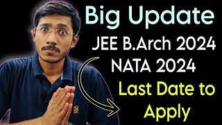 JEE Paper 2 amp NATA 2024 Last Date to Apply 😱 nata2024 jeemains2024 barch [upl. by Thirzi]