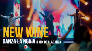 NEW WINE  Mix de alabanza de júbilo DANZA LA NOVIA amp mas 💥💥 [upl. by Anauqaj614]