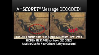 A New Orleans Hidden Message Decoded A Clue for quotThe SecretA Treasure Huntquot Lafayette Square NOLA [upl. by Faustena]