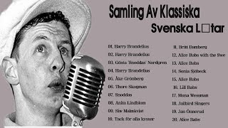 Samling Av Klassiska Svenska Låtar ✨ Gamla Svenska Klassiker 🌞 [upl. by Patrizio]