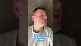 Ultimate Neck Exercise for Gamers [upl. by Naihtniroc]