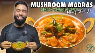 Mushroom Madras  VEGAN Vegetarian Recipe using Extra Virgin Olive Oil Delicious Red Hot Curry [upl. by Nicholl]