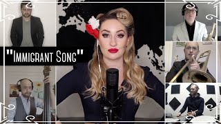 “Immigrant Song” Led Zeppelin 1940s Swing Cover by Robyn Adele Anderson [upl. by Cleodal]