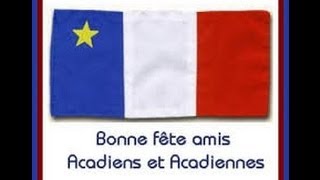 Acadie de nos cœurs [upl. by Edac]