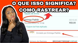 COMO RASTREAR ENTREGA PADRÃO SHOPEE [upl. by Clercq]