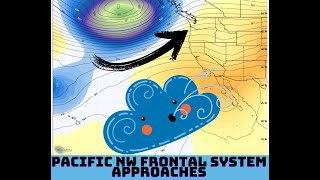 Pacific NW Front System Moves in [upl. by Emlin]