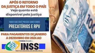 VEJA QUANTO A JUSTIÇA VAI PAGAR DE PRECATÓRIOS EM 2024 LIGADO AO INSS ATÉ DEZEMBRO DESSE ANO [upl. by Eniamrej253]