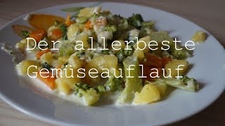 Der allerbeste Gemüseauflauf  gesund einfach amp lecker [upl. by Chak]