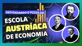 Os princípios fundamentais da Escola Austríaca de Economia [upl. by Paik479]