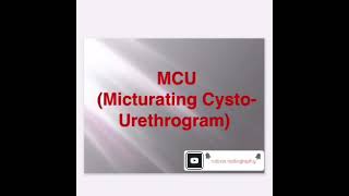 MCU micturation cystourethrogram [upl. by Cordie]