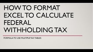 How to  Excel Federal Tax formula using multiple tables [upl. by Cloots807]