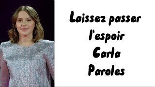 Carla Lazzari  Laissez passer lespoir paroles [upl. by Donelu439]