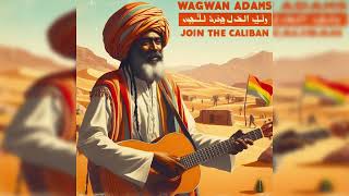 Wagwan Adams  Free Calestine Join The Caliban [upl. by Suravart]