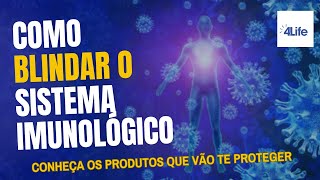 IMUNIDADE BLINDADA Com Fator de Transferência da 4life  Conheça os Produtos e a Empresa [upl. by Hugo]