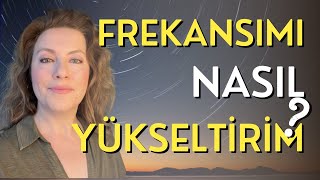 Enerji Frekansını Yükseltmenin Yolları [upl. by Namyaw]